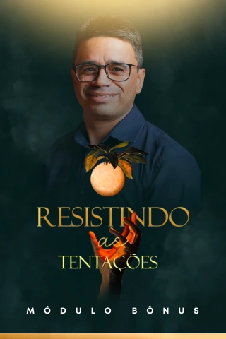 MODULO BÔNUS RESISTINDO AS TENTACOES